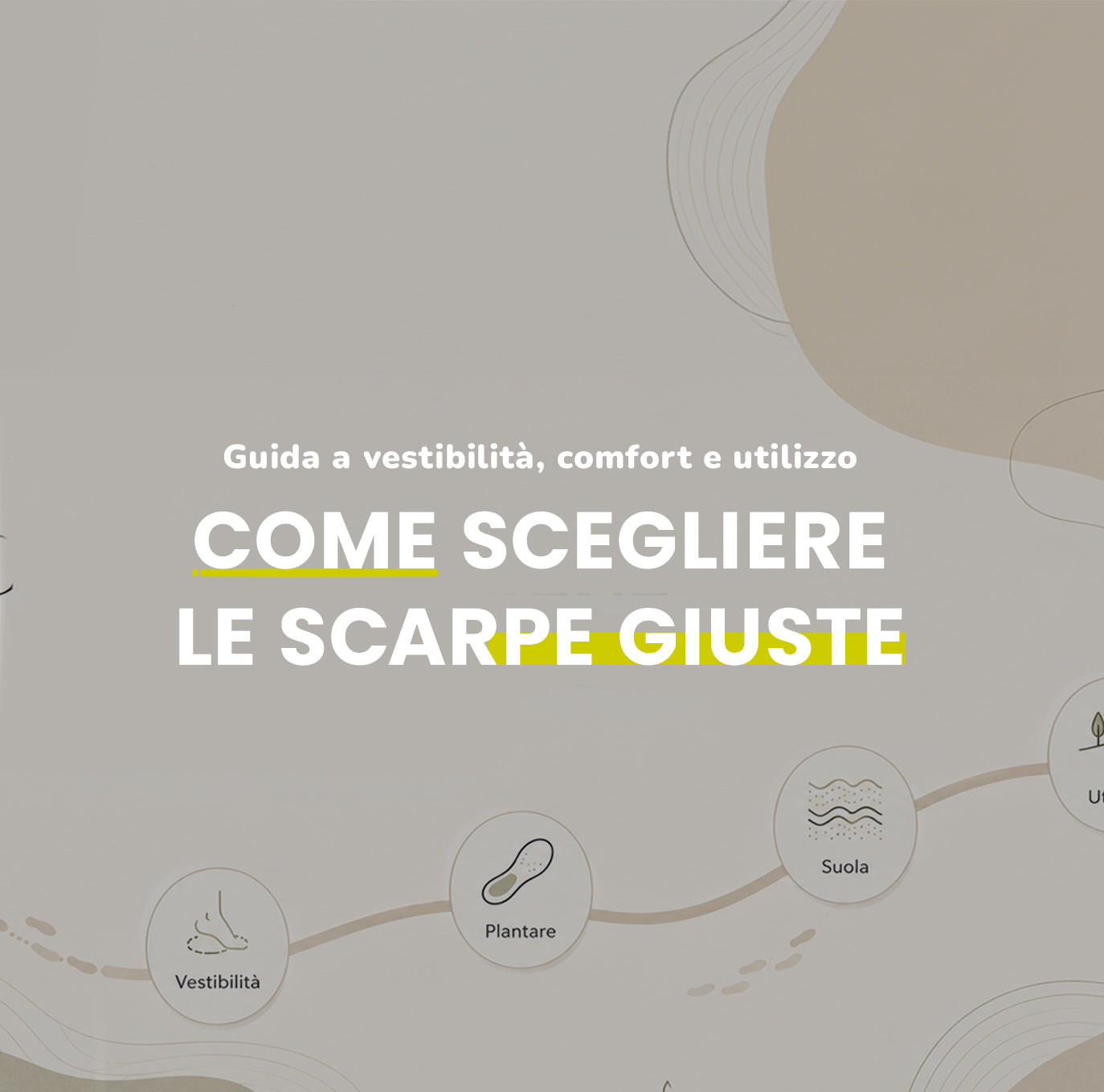 Come scegliere le scarpe giuste: guida per ogni stagione e occasione